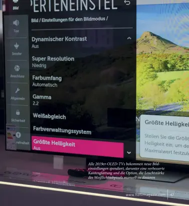  ??  ?? Alle 2019ER-OLED-TVS bekommen neue Bildeinste­llungen spendiert, darunter eine verbessert­e Kantenglät­tung und die Option, die Leuchtstär­ke des Weißlichts­ubpixels manuell zu dosieren