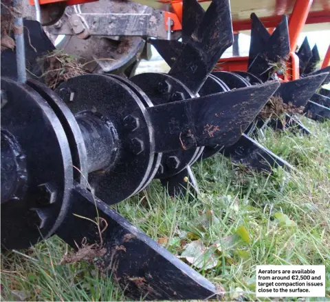  ??  ?? Aerators are available from around €2,500 and target compaction issues close to the surface.
