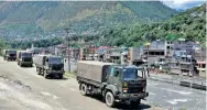 ??  ?? Army trucks move towards Ladakh in wake of the border dispute