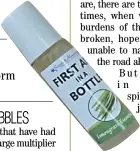  ?? ?? SCENTS and Memories’ First Aid in a Bottle.