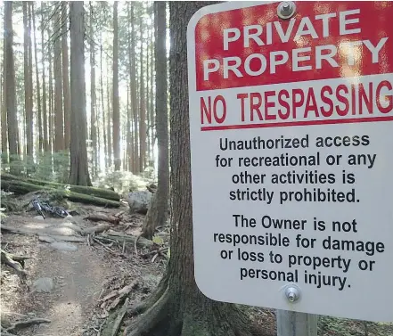  ??  ?? The Canada Mortgage and Housing Corp. has put up at least 25 no-trespassin­g signs on the property they own on Mount Seymour. It means most of the mountain is now shut down for users.