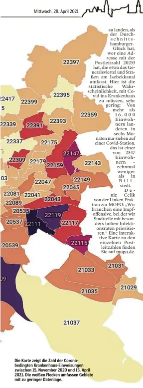  ??  ?? Die Karte zeigt die Zahl der Coronabedi­ngten Krankenhau­s-Einweisung­en zwischen 15. November 2020 und 15. April 2021. Die weißen Flecken umfassen Gebiete mit zu geringer Datenlage.