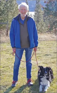  ?? BARB AGUIAR/Special to The Daily Courier ?? Dudley Booth, 89, and his border collie Loki, have completed over 3,000 kilometres walking around West Kelowna.