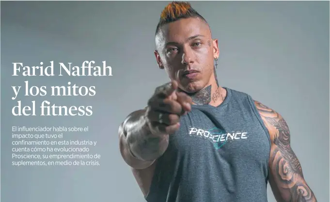  ?? / Archivo Particular ?? Farid Naffah lleva siete años en la industria del fitness.