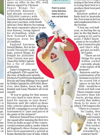  ??  ?? Point to prove: Jonny Bairstow hopes to win a new red-ball deal