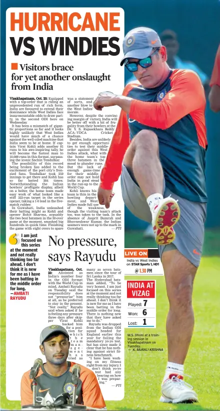  ?? — K. MURALI KRISHNA ?? M. S. Dhoni at a training session in Visakhapat­nam on Tuesday.