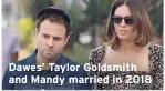  ??  ?? Dawes’ Taylor Goldsmith and Mandy married in 2018