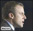  ??  ?? Macron