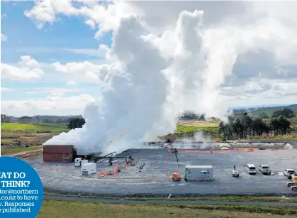  ?? Photo / supplied ?? A column of steam rises above the drilling site at Nga¯wha¯ where a new geothermal power plant is due to be built by 2021.