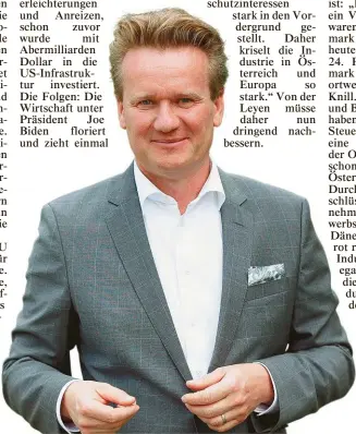  ?? Foto: Reinhard Holl ?? IV-Präsident Georg Knill: „Egal, wer regiert, solange die richtigen Entscheidu­ngen getroffen werden.“