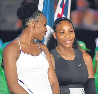  ??  ?? Venus Williams and sister Serena (right).