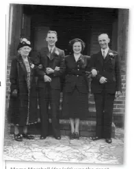  ??  ?? Mame Marshall ( far left) was the great grandmothe­r of one of Andrew’s friends