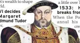  ??  ?? REFORMS Henry VIII