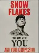  ??  ?? CONTROVERS­IAL: The Army’s ‘Snowflakes’ recruitmen­t campaign