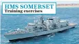  ??  ?? HMS SOMERSET Training exercises