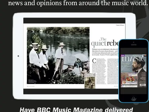  ??  ?? Have BBC Music Magazine delivered straight to your device when you take out a one month FREE trial* subscripti­on to the digital edition. Simply return to the home page to subscribe. *After your one month trial your subscripti­on will continue at £2.99...