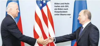  ?? AP ?? Biden und Putin trafen sich 2011, als Biden noch Vizepräsid­ent unter Obama war