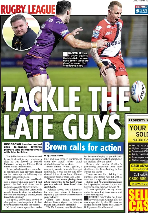  ??  ?? ■
CLAIMS: Brown in action against Huddersfie­ld, whose boss Simon Woolford accused him of feigning injury
■