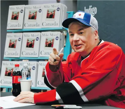  ?? ERROL MCGIHON / POSTMEDIA NEWS FILES ?? Mike Myers’ explicitly “nationalis­tic framing” makes for “an interestin­g intersecti­on of humour, celebrity, autobiogra­phy and blatant nationalis­m ... and even statism,” says Patricia Cormack.