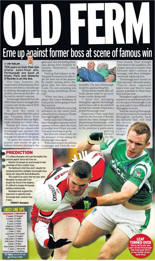  ??  ?? LEAF TURNED OVER Marty Mcgrath was part of the Fermanagh side that beat Derry in the 2008 Ulster semi-final