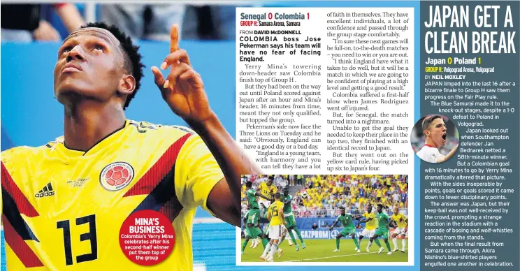  ??  ?? MINA’S BUSINESS Colombia’s Yerry Mina celebrates after his second-half winner put them top of the group