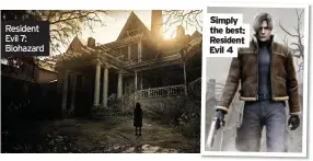  ??  ?? Simply the best: Resident Evil 4