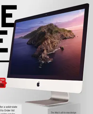  ??  ?? EXPECTED 2020
UPDATED MAR 2019
The iMac’s all-in-one design combines power and poise – especially in the higher-end 27in models.