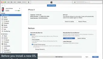  ??  ?? Before you install a new OS, especially a beta, make an encrypted backup in iTunes