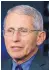  ??  ?? Dr. Anthony Fauci