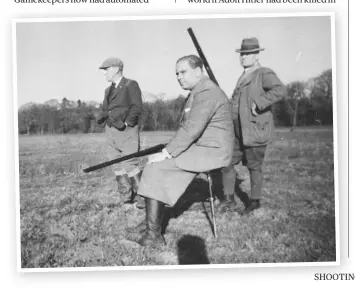  ??  ?? By the late ’30s, game shooting was thriving again, only pheasants were now No 1 gamebird