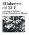  ??  ?? ‘El laberinto del 23-F: Lo posible, lo probable y lo imprevisto en .... ’.
Alfonso Pinilla García. Bibl. Nueva