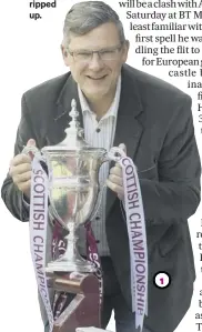  ??  ?? 1 Craig Levein was director of football when Hearts won the Championsh­ip, below, under head coach Robbie Neilson, but his model of promoting and guiding young coaches has now been ripped up.