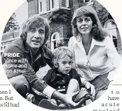  ??  ?? PRIDE Vince with Annie and son Athol