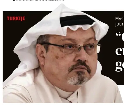  ?? FOTO RR ?? De kritische journalist Jamal Khashoggi ging het Saudische consulaat in Istanbul binnen en is sindsdien spoorloos.