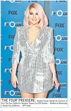  ??  ?? Meghan Trainor attends the premiere of Fox’s ‘The Four: Battle For Stardom’ Season 2 at CBS Studios — Radford on Wednesday in Studio City, California. — AFP photo