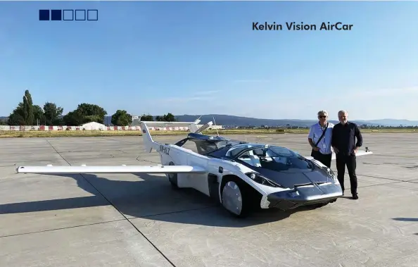  ??  ?? Kelvin Vision AirCar