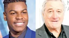  ??  ?? This combinatio­n photo shows Boyega (left) and De Niro.