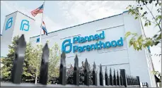  ?? JEFF ROBERSON/AP ?? Planned Parenthood said it will withdraw from the federal family planning program if new rules take effect.