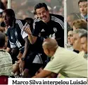  ?? ?? Marco Silva interpelou Luisão