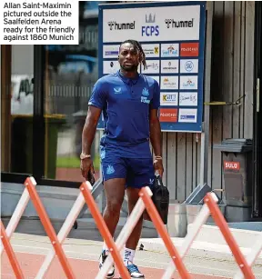  ?? ?? Allan Saint-maximin pictured outside the Saalfelden Arena ready for the friendly against 1860 Munich