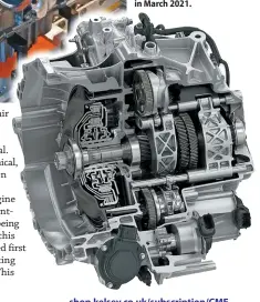  ?? ?? ▼ The 7DCT300 gearbox was introduced on mild-hybrid Fiestas in March 2021.