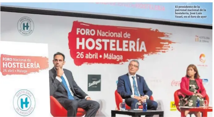  ?? EFE / DANIEL PÉREZ ?? El presidente de la patronal nacional de la hostelería, José Luis Yzuel, en el foro de ayer