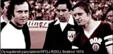  ??  ?? Dy kapitenët para takimit RFGJ-RDGJ, Botërori 1974
