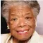  ??  ?? Dr. Maya Angelou ANDERS KRUSBERG/ AP
