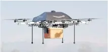  ??  AMAZON ?? Online retail giant Amazon is testing its latest prototypes for packagecar­rying drones at a top-secret site in British Columbia.