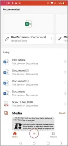  ??  ?? The Office app opens with a list of ‘recommende­d’ documents