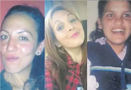  ??  ?? Asesinadas. Silvana Miño, Carolina Medina y Natalia Sotelo. Las tres fueron asesinadas de forma brutal.