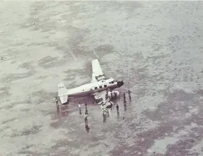  ?? Photo: ?? The Fiji Airways Drover aircraft that ran out of fuel on a sandbar on August 18, 1954. Fiji Museum