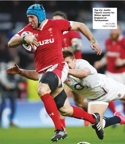  ?? PICTURE: Getty Images ?? Top try: Justin Tipuric scores for Wales against England at Twickenham