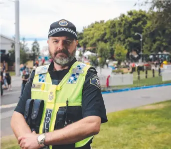  ?? Picture: LUKE BOWDEN ?? SOME ISSUES: Senior Sergeant Darren Latham says New Year’s Eve revellers on the Hobart waterfront and the city were generally well behaved.